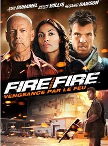Fire with Fire : Vengeance par le feu